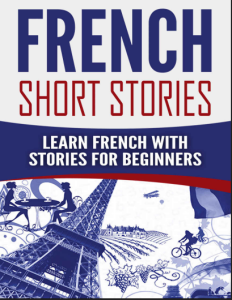 French Short Stories For Beginners Book