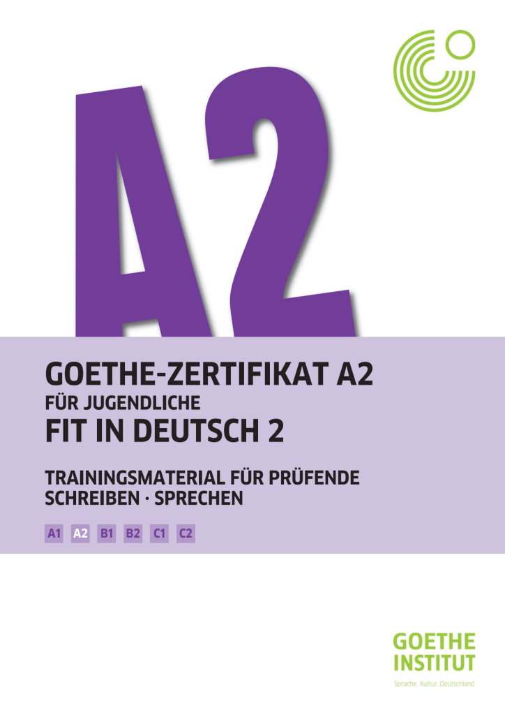 Goethe Zertifikat A2 Fur Jugendliche Fit In Deutsch 2 724x1024 1