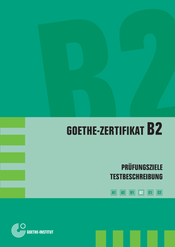Goethe Zertifikat B2 Prufungsziele Testbeschreibung 724x1024 1