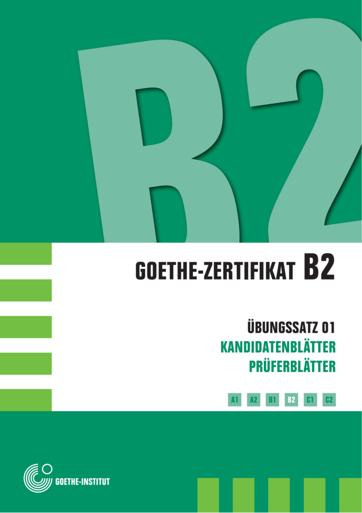 Goethe Zertifikat B2 Ubungssatz 01 Kandidatenblatter Pruferblatter 724x1024 1